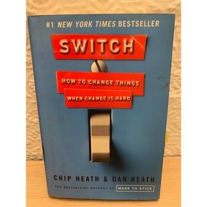 Switch How to Change Things When Change is Hard